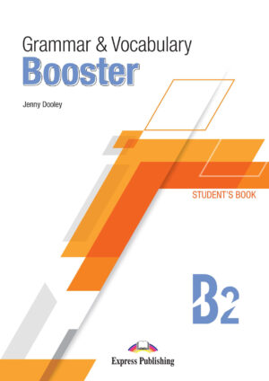 Grammar and Vocabulary Booster B2