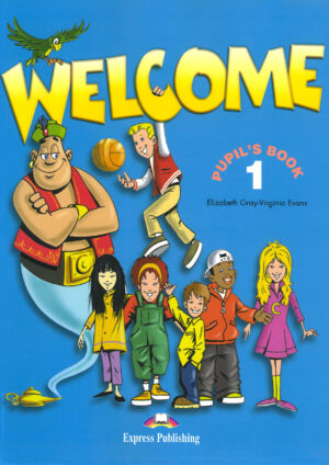 Welcome 1 Pupil’s Book