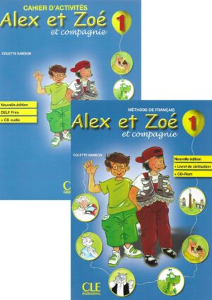 Alex et Zoé et compagnie 1