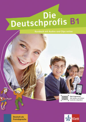 Die Deutschprofis B1 Kursbuch