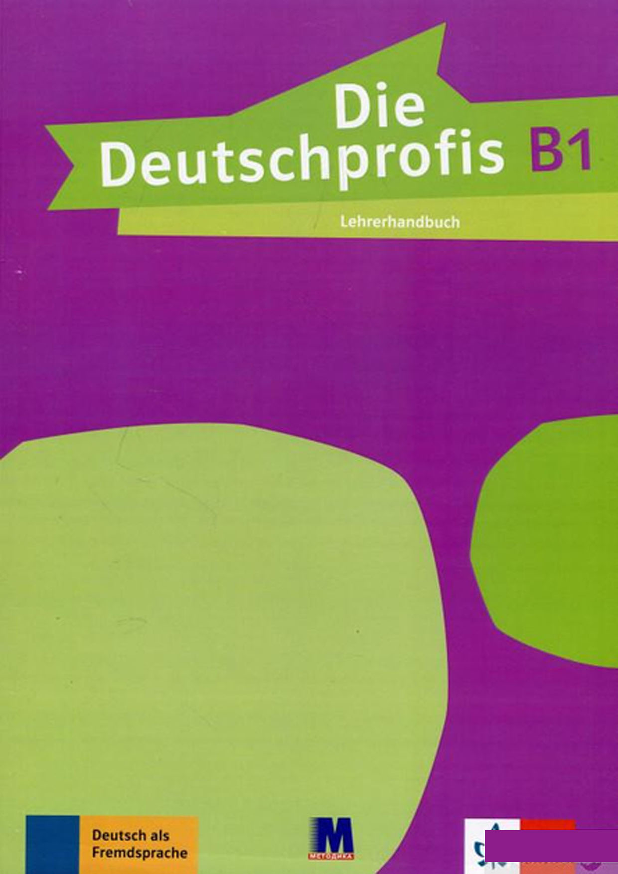 Die Deutschprofis B1 Lehrerhandbuch