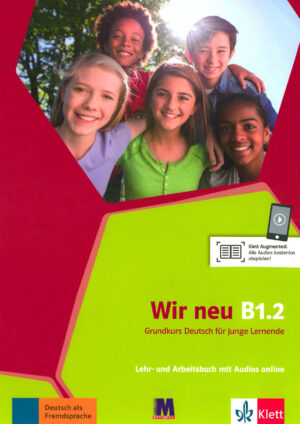 Wir neu B1.2 Lehrbuch und Arbeitsbuch