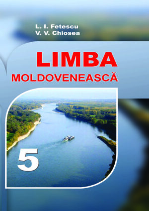 Молдовська мова, 5 клас (Фєтєску, 2022)