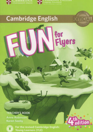 FUN for Flyers Teacher’s Book (4th edition)