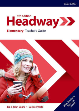 New Headway Elementary Teacher’s Guide (5th edition)