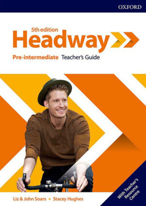 New Headway Pre-intermediate Teacher’s Guide (5th edition)
