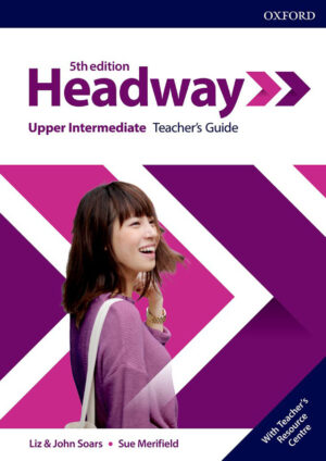 New Headway Upper Intermediate Teacher’s Guide (5th edition)