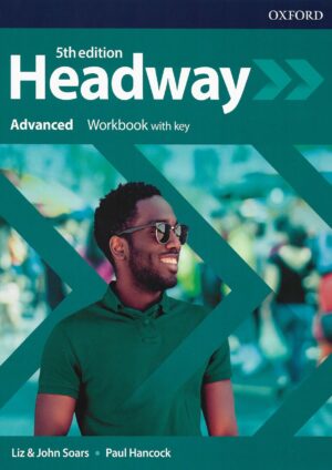 New Headway Advanced Workbook (5th edition)