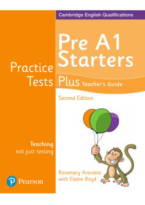 Practice Tests Plus Starters Teacher’s Guide (2nd edition)