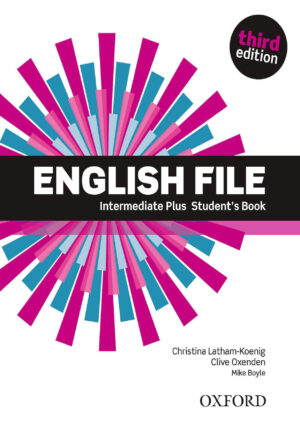 English File Intermediate Plus Student’s Book (3rd edition)