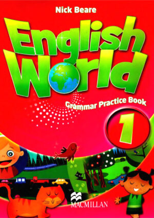 English World 1 Grammar Practice Book