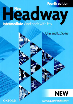 New Headway Intermediate Workbook (4th edition)
