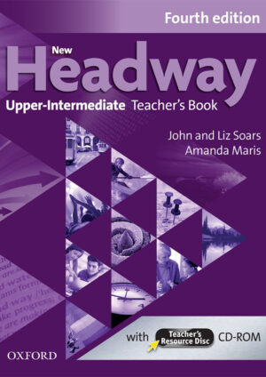 New Headway Upper-Intermediate Teacher’s Book (4th edition)