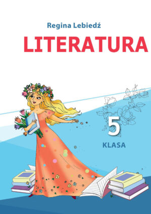 Польська та зарубіжна література, 5 клас (Лебедь, 2022)