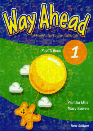 Way Ahead 1 Pupil’s Book (New edition)