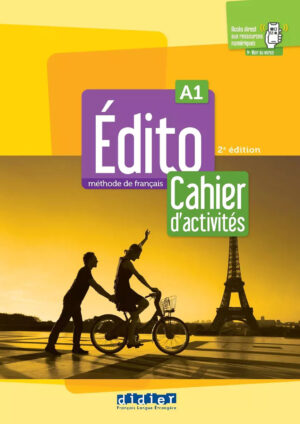 Édito A1 Cahier d’activités (2e édition)