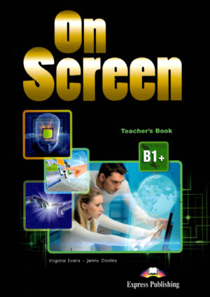 On Screen B1+ Teacher’s Book