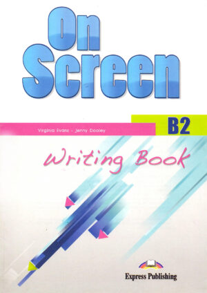 On Screen B2 Writing Book