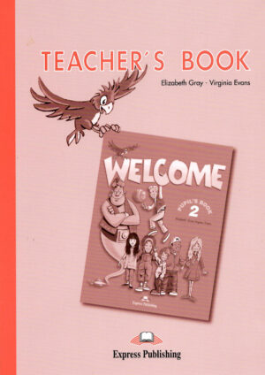 Welcome 2 Teacher’s Book