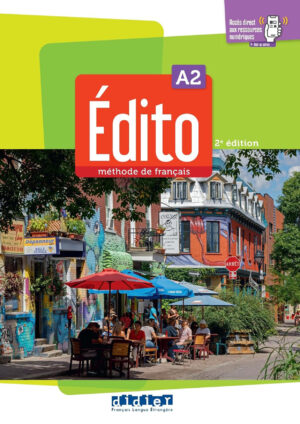 Édito A2 Livre de l’élève (2e édition)