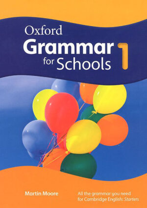 Oxford Grammar for Schools 1