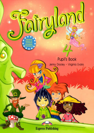 Fairyland 4 Pupil’s Book + наклейки