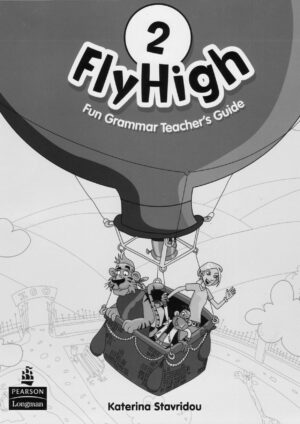 Fly High 2 Fun Grammar Teacher’s Guide