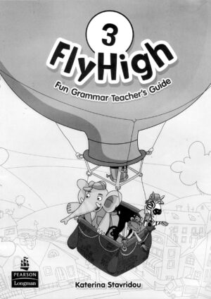 Fly High 3 Fun Grammar Teacher’s Guide